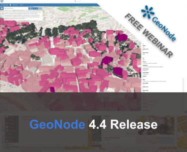 GeoNode 4.4 Free Webinar